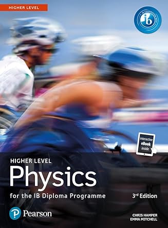  Pearson Physics for the IB Diploma Higher Level
