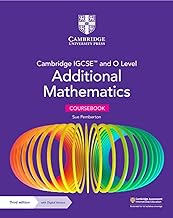 Cambridge IGCSE and O Level Additional Maths Coursebook
