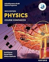 Oxford Resources for IB DP Physics: Course Book
