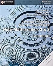 Cambridge Inter AS & A Level Pure Maths 2&3 Coursebook
