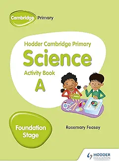 Hodder Cambridge Primary Science Activity A Foundation