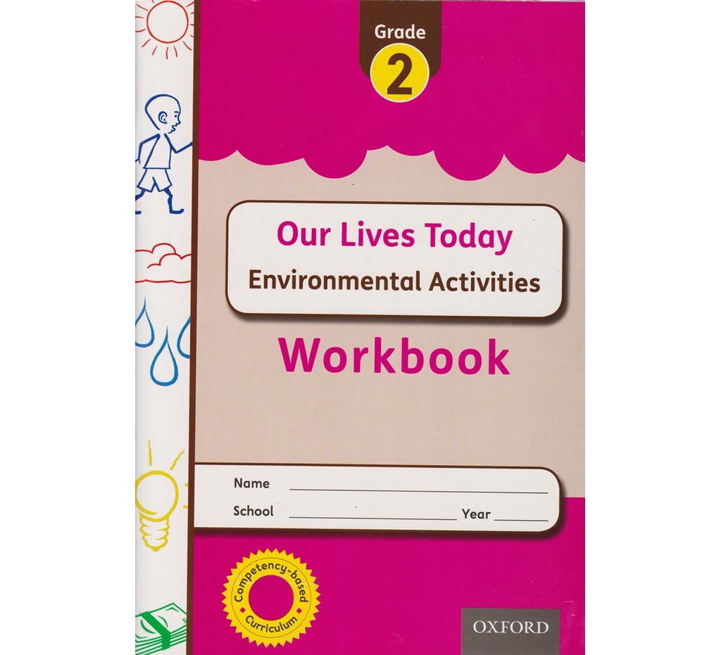 Our Lives Today Environmental Grade 2 Workbook