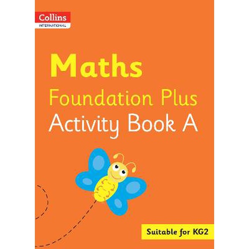 Collins Int Maths Foundation Plus Activity Bk A KG2