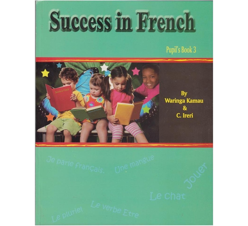 Success in French pupils book 3