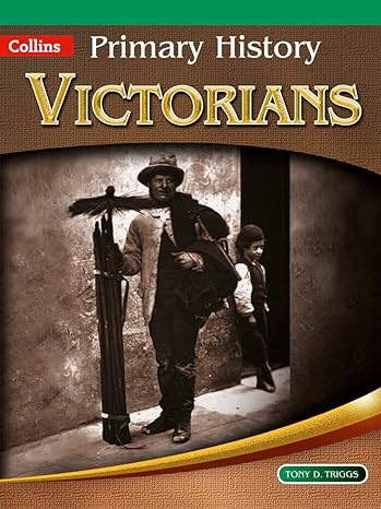 [9780007464036] Collins Primary History Victorians																												