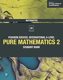 [9781292244853] Pearson Edexcel International A Level Pure Maths 2 	