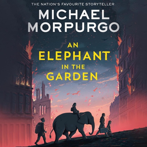 [9780007339587] Elephant in the Garden -Morpurgo