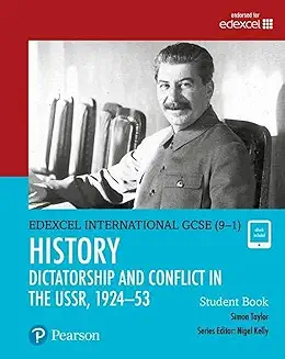 [9780435185466] Edexcel International GCSE (9-1) History Dictatorship and Conflict in the USSR, 1924-53 Student Book