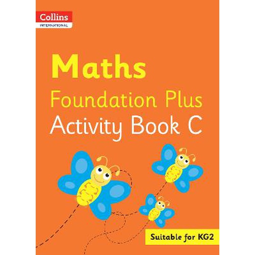 [9780008468828] Collins Int Maths Foundation Plus Activity Bk C KG2